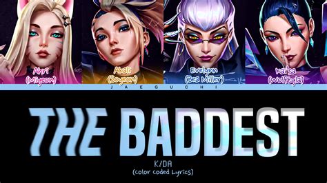 【歌词lyrics】kda The Baddest Ft Gi Dle Bea Miller Wolftyla哔哩哔哩bilibili