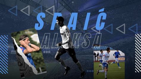 Aleksa Spaic Fk Leotar Striker Highlights Youtube