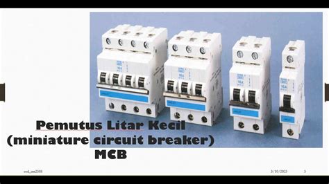 MCB Miniature Circuit Breaker Pemutus Litar Kecil PLK YouTube