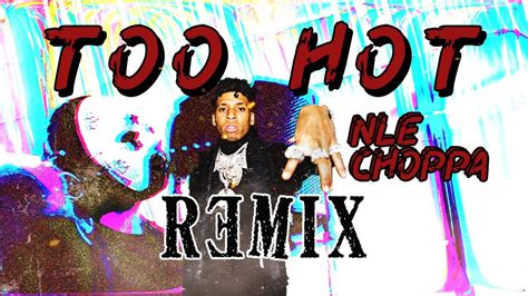 NLE Choppa Too Hot Feat Moneybagg Yo Remix YouTube
