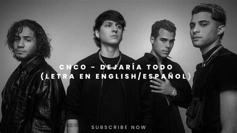 Cnco Dejar A Todo English Espa Ol Youtube