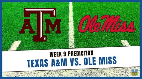 Texas A M Vs Ole Miss Prediction 2022 College Football Predictions