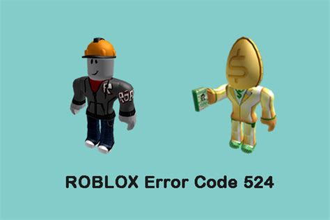 Roblox Error Code 524 Follow The Guide To Fix It Minitool