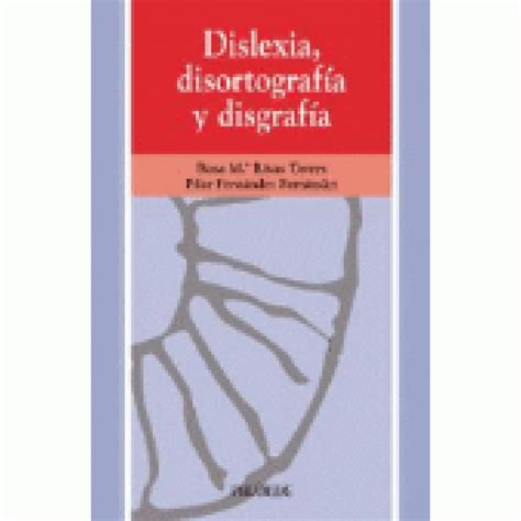 Dislexia disortografía y disgrafía