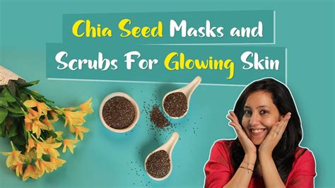 Homemade Chia Seeds Face Masks And Scrubs Diy Face Mask Youtube