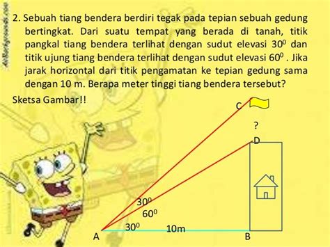 Soal Aplikasi Trigonometri Dalam Kehidupan Sehari Hari Ajudan Soal