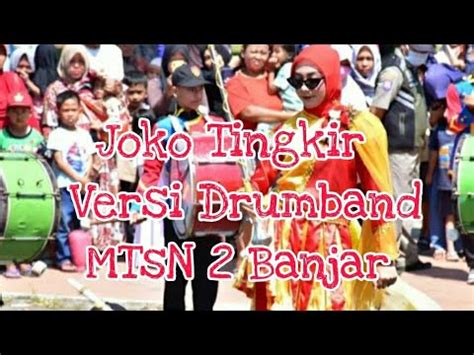 Joko Tingkir Versi Drumband Mts Negeri Banjar Muharraman