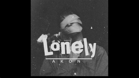 Akon Lonely Youtube