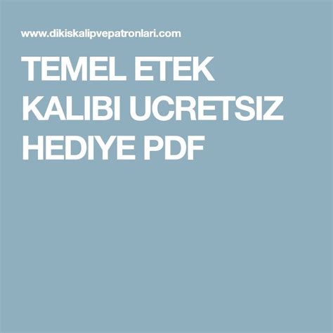 Temel Etek Kalibi Ucretsiz Hediye Pdf Etek Hediyeler El Fal