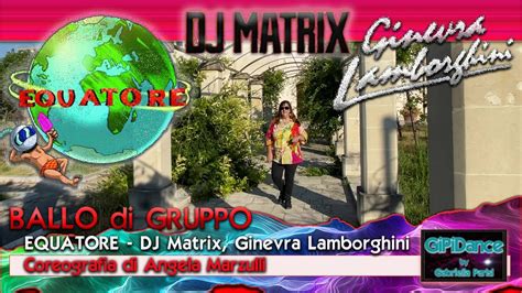 Equatore DJ Matrix Ginevra Lamborghini Coreo Angela Marzulli