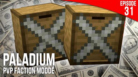 Objectif 100 000 000 Episode 31 PvP Faction Moddé Paladium S4