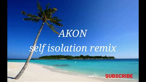 Akon Girls Like You The Akon Self Isolation Youtube