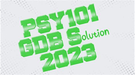 PSY101 GDB Solution 2023 PSY 101 GDB Correct Solution YouTube