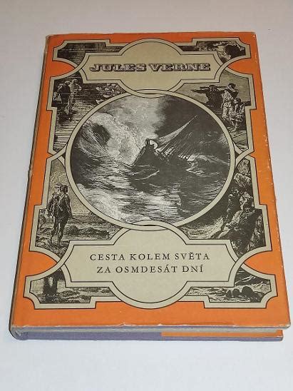 JULES VERNE CESTA KOLEM SVĚTA ZA OSMDESÁT DNÍ Aukro