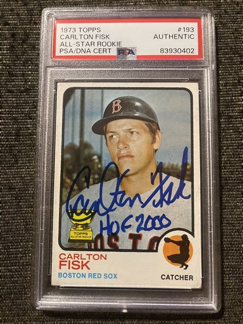 1973 Topps 193 Carlton Fisk Signed Auto Autograph PSA HOF Boston Red