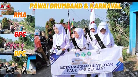 Pawai Karnaval Drumband Mdta Raudhatul Wildan Kp Cipeundeuy