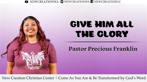 Give Him All The Glory By Pastor Precious Franklin Youtube