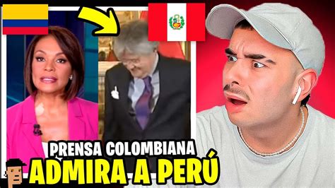 Reacci N A La Prensa Colombiana Admira El Ejemplo De Per Con Ecuador