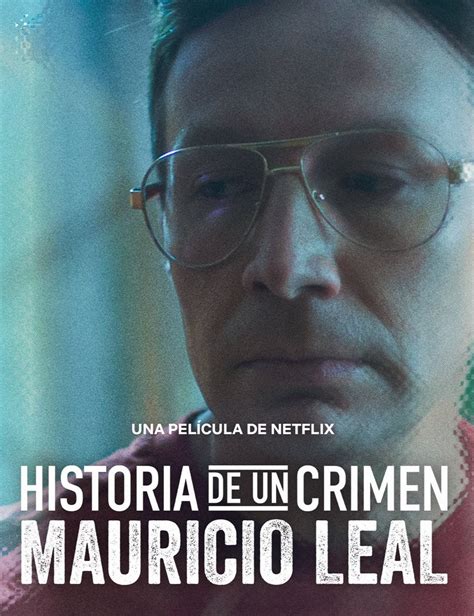 Historia De Un Crimen Mauricio Leal