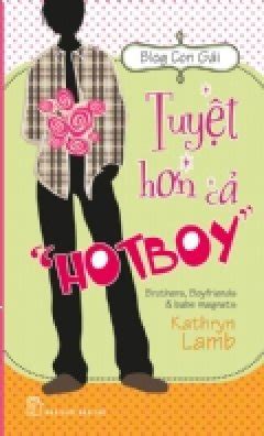 Sách Blog Con Gái Tuyệt Hơn Cả Hot Boy