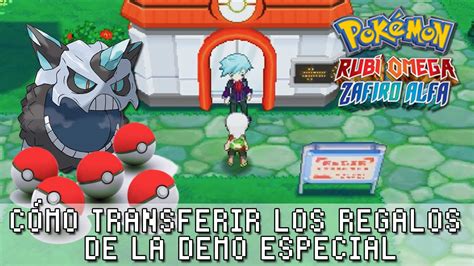 Cómo transferir los regalos de la Demo Especial Pokémon Rubí Omega