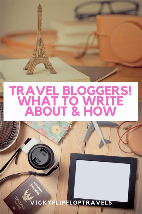 Travel Bloggers What To Write How To Write A Travel Blog