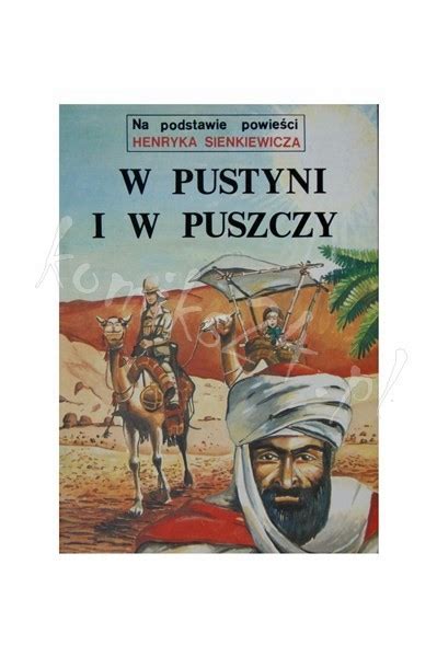 IDEALNY W PUSTYNI I W PUSZCZY Okładka 1 matowa 15420286311 Allegro pl