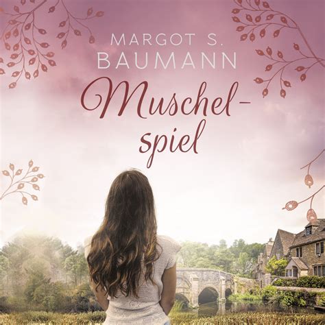 Kapitel Muschelspiel Song And Lyrics By Margot S Baumann