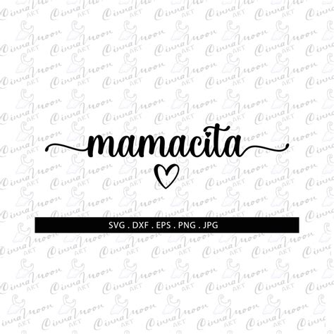 Mamacita Svg mamacita Dxf mother spanish Svg español Svg madre Etsy