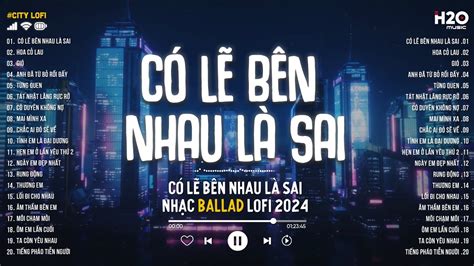 Có Lẽ Bên Nhau Là Sai Lofi Ver Thaolinh ft ViAM Nói Em Nghe Đi