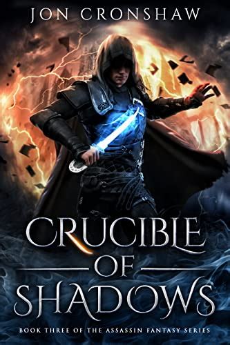 Crucible Of Shadows Book 3 Of The Dark Epic Fantasy Series