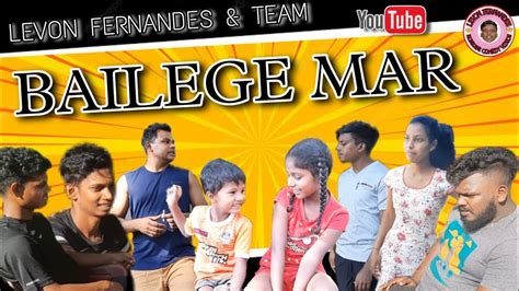 New Konkani Comedy Video 2023 Bailege Mar Levon Fernandes Team