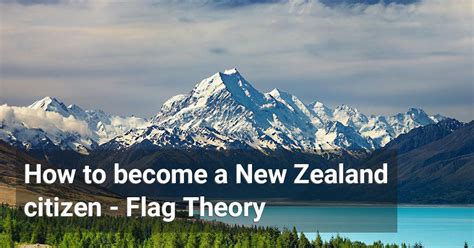 How To Become A New Zealand Citizen Flag Theory