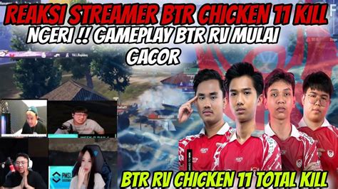 REAKSI STREAMER BTR CHICKEN 11 KILL NGERI GAMEPLAY BTR RV MULAI