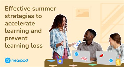 Summer Strategies To Accelerate Learning And Prevent Learning Loss