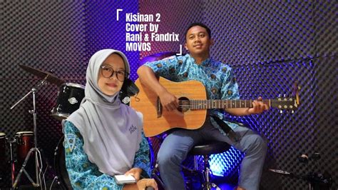 KISINAN 2 COVER BY MOVOS SMK MUHAMMADIYAH LUMAJANG YouTube