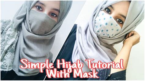 How To Create A Mask Using Hijab Niqab Tutorial Simple Hijab Tutorial Niqab Tutorial