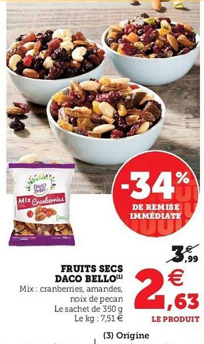 Promo Fruits Secs Daco Bello Chez Super U Icatalogue Fr