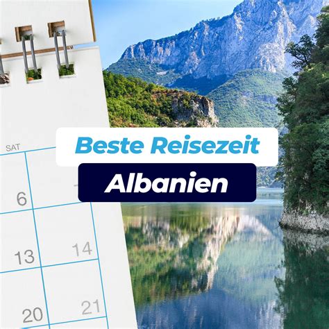 Beste Reisezeit Albanien Temperaturen Klimatabellen Urlaubstracker