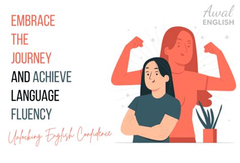 Embrace The Journey And Achieve English Language Fluency