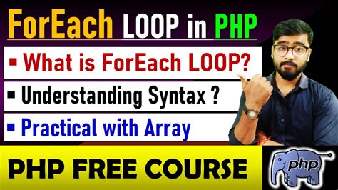 PHP Tutorial Foreach Loop In Php PHP FOREACH LOOP Php Tutorial