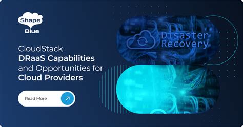 Cloudstack Draas Capabilities And Opportunities For Cloud Providers Shapeblue