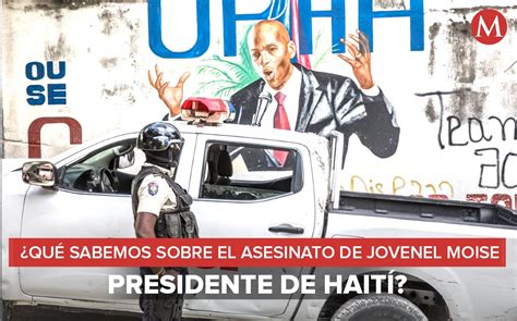 Asesinato de Jovenel Moise en Haití Esto es lo que se sabe Grupo