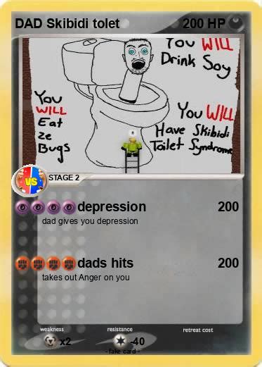 Pokémon Dad Skibidi Tolet Depression My Pokemon Card