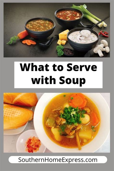 What To Serve With Soup Southern Home Express