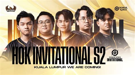 Kuala Lumpur We Are Coming Honor Of Kings Invitational S