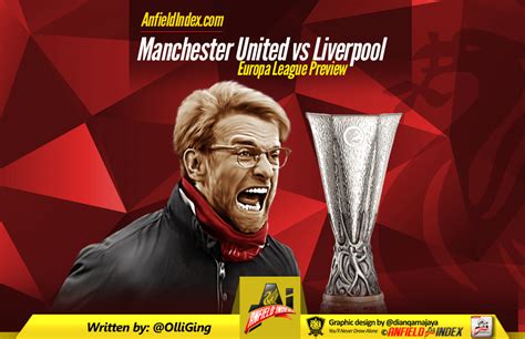 Manchester United Vs Liverpool Europa League Preview