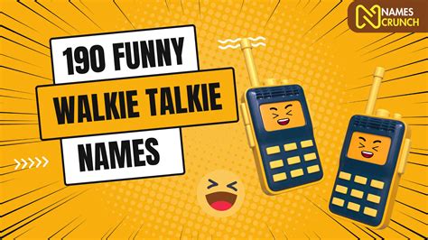 190 Funny Walkie Talkie Names Names Crunch