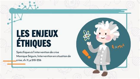 Les Enjeux Thiques