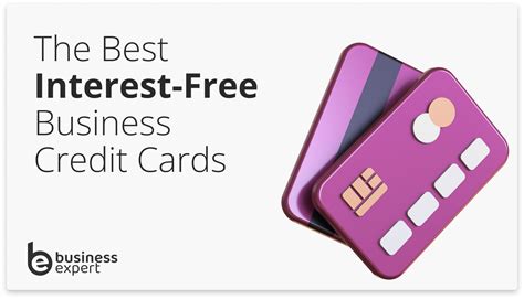 The Best Interest Free Business Credit Cards